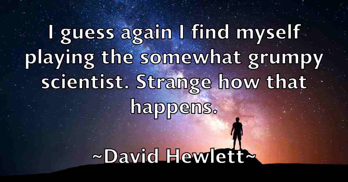 /images/quoteimage/david-hewlett-fb-190680.jpg