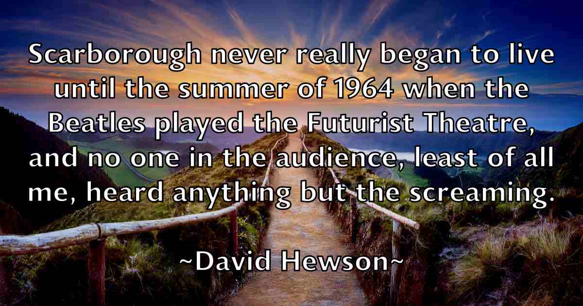 /images/quoteimage/david-hewson-fb-190751.jpg