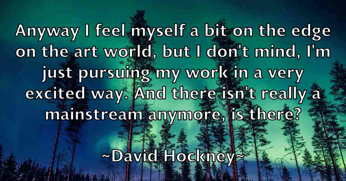 /images/quoteimage/david-hockney-fb-190838.jpg
