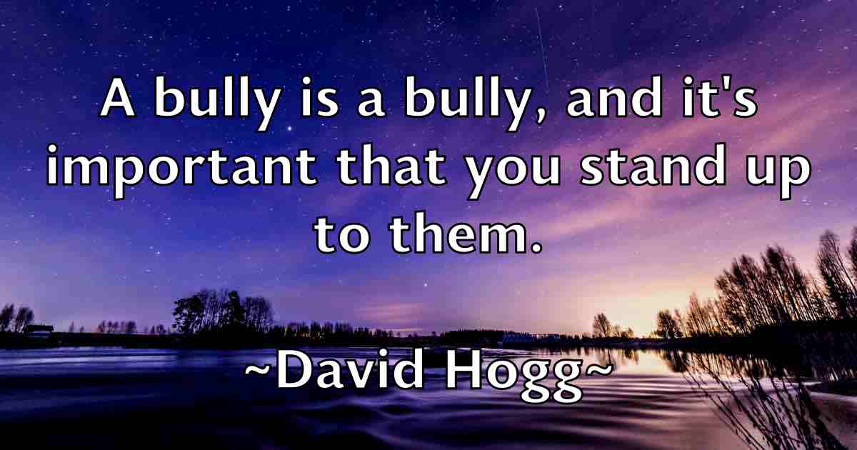 /images/quoteimage/david-hogg-fb-190897.jpg