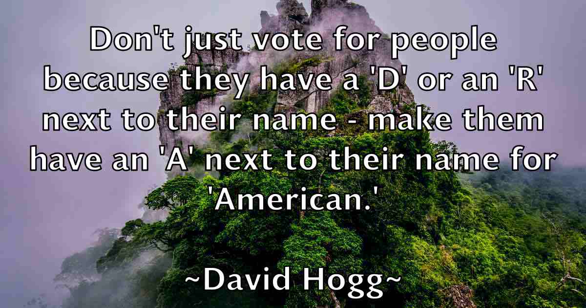 /images/quoteimage/david-hogg-fb-190931.jpg