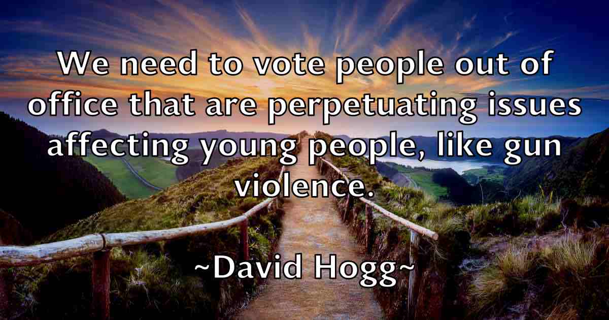 /images/quoteimage/david-hogg-fb-190938.jpg