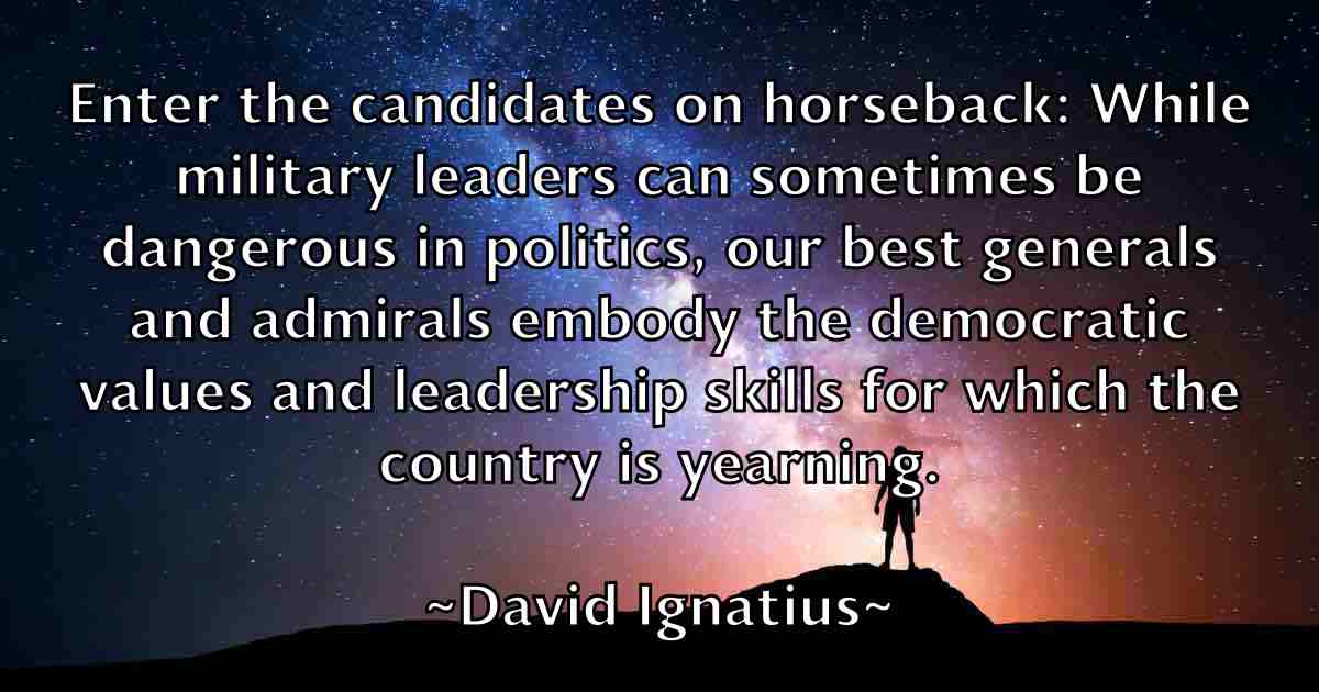 /images/quoteimage/david-ignatius-fb-191194.jpg