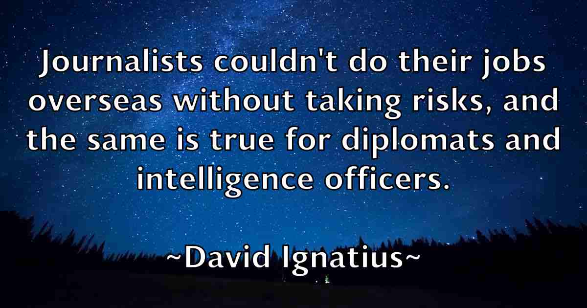 /images/quoteimage/david-ignatius-fb-191249.jpg