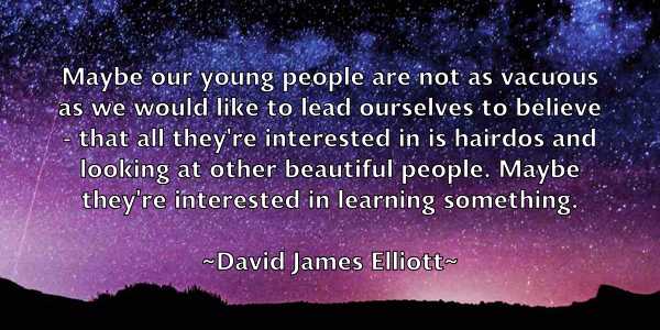 /images/quoteimage/david-james-elliott-191302.jpg