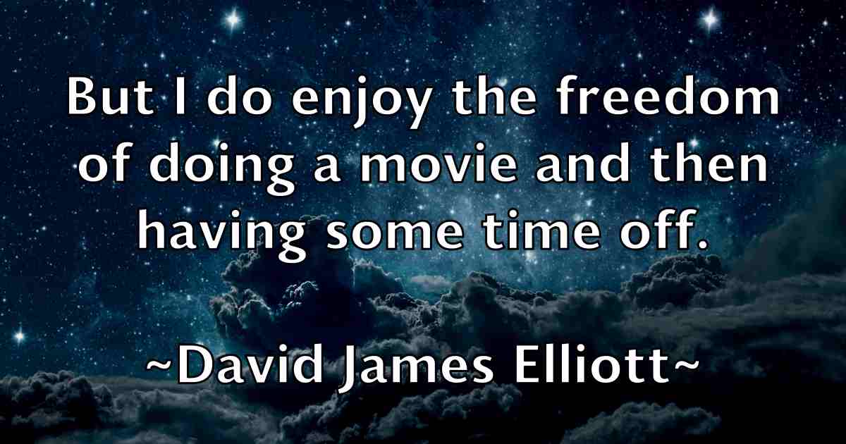 /images/quoteimage/david-james-elliott-fb-191304.jpg