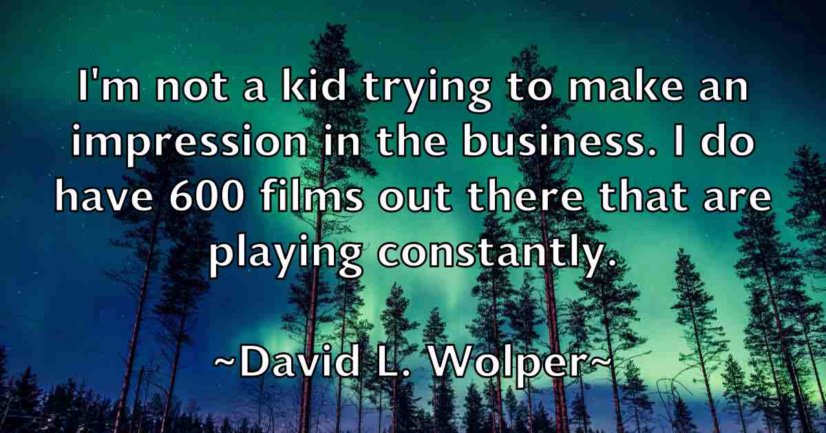 /images/quoteimage/david-l-wolper-fb-191745.jpg