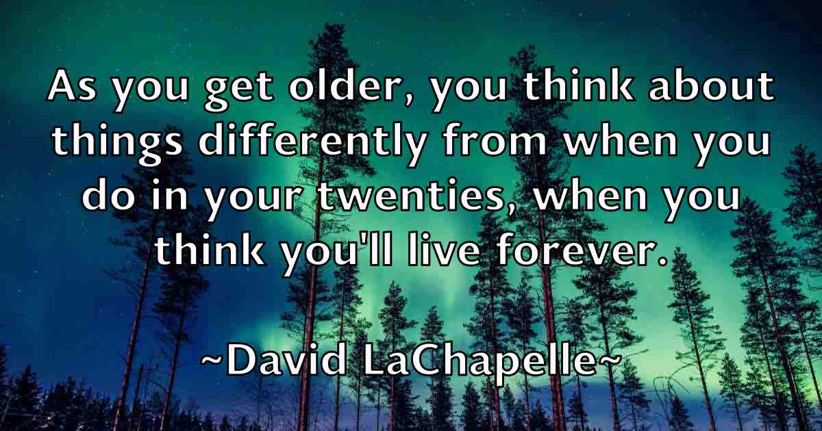 /images/quoteimage/david-lachapelle-fb-191787.jpg