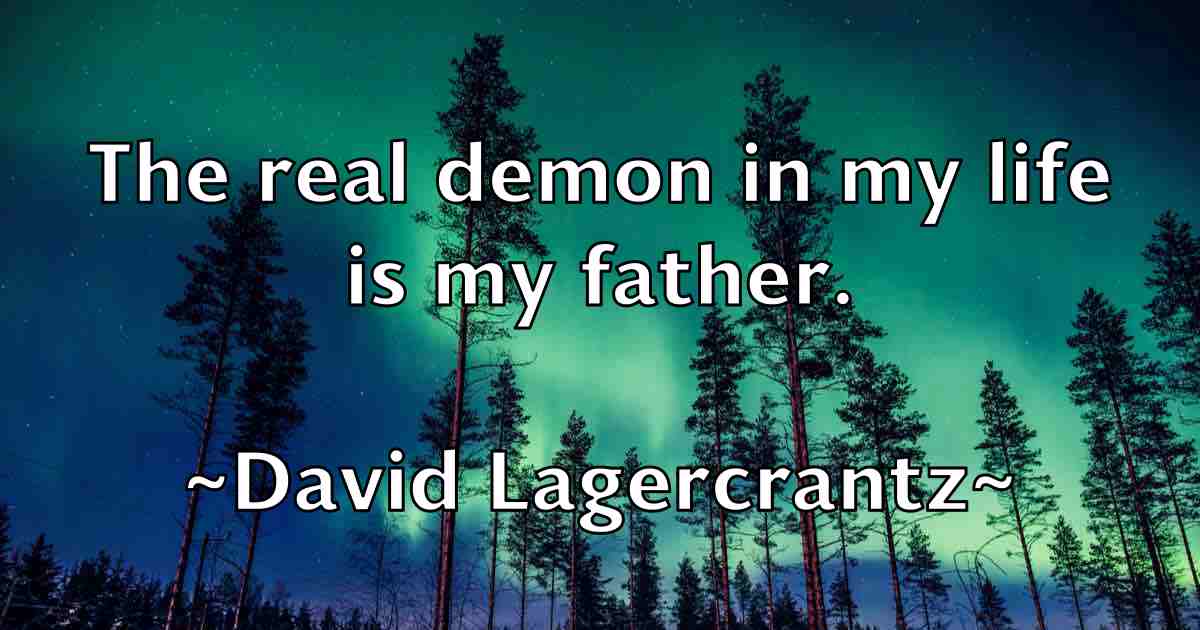 /images/quoteimage/david-lagercrantz-fb-191818.jpg