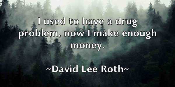 /images/quoteimage/david-lee-roth-192018.jpg