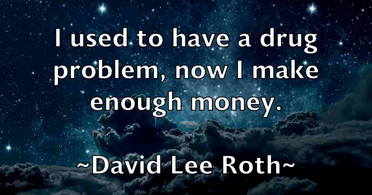 /images/quoteimage/david-lee-roth-fb-192018.jpg