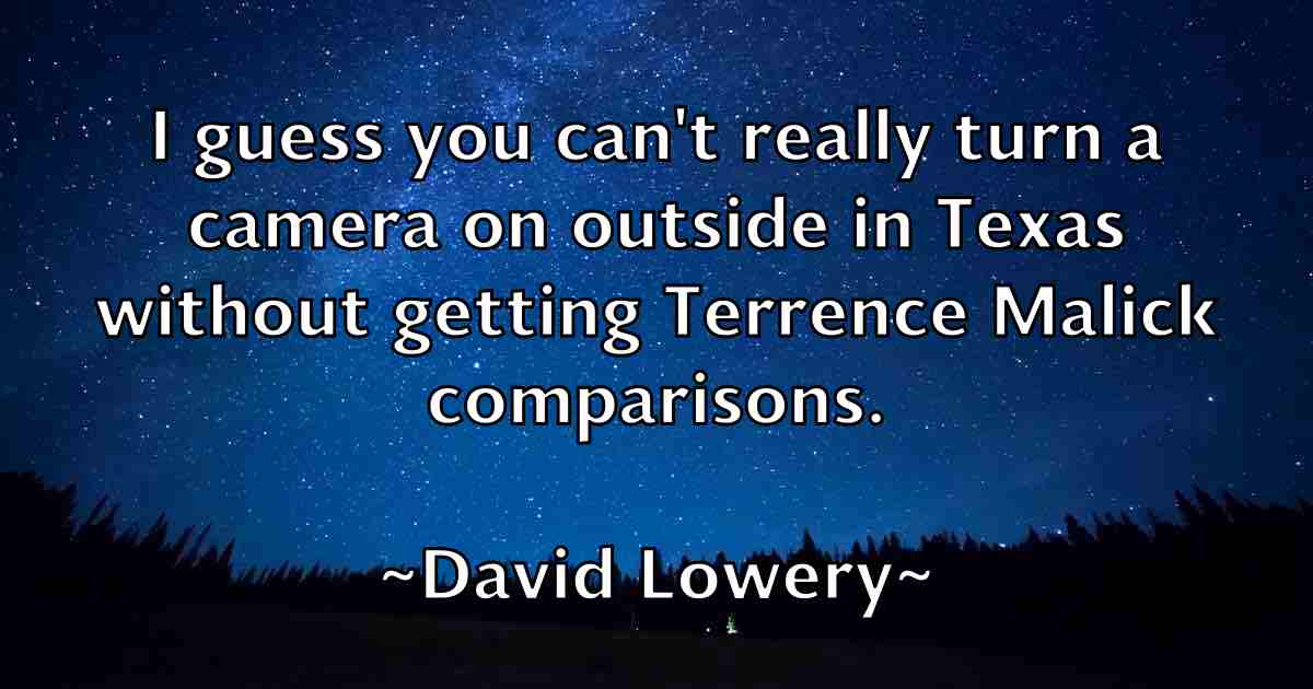 /images/quoteimage/david-lowery-fb-192491.jpg