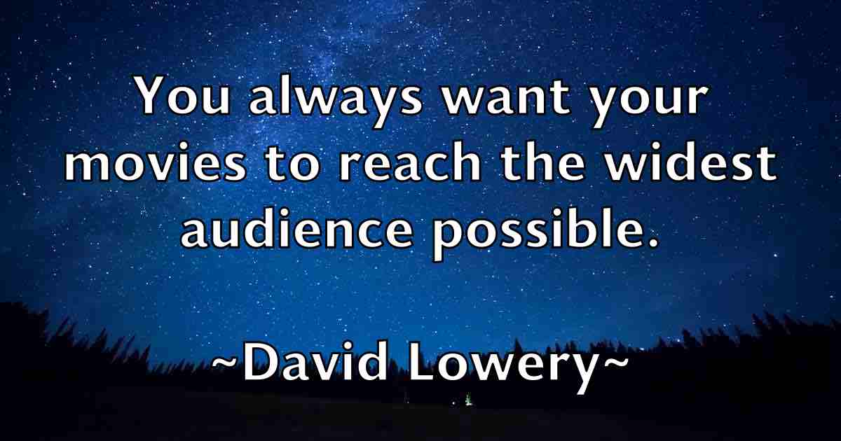 /images/quoteimage/david-lowery-fb-192524.jpg