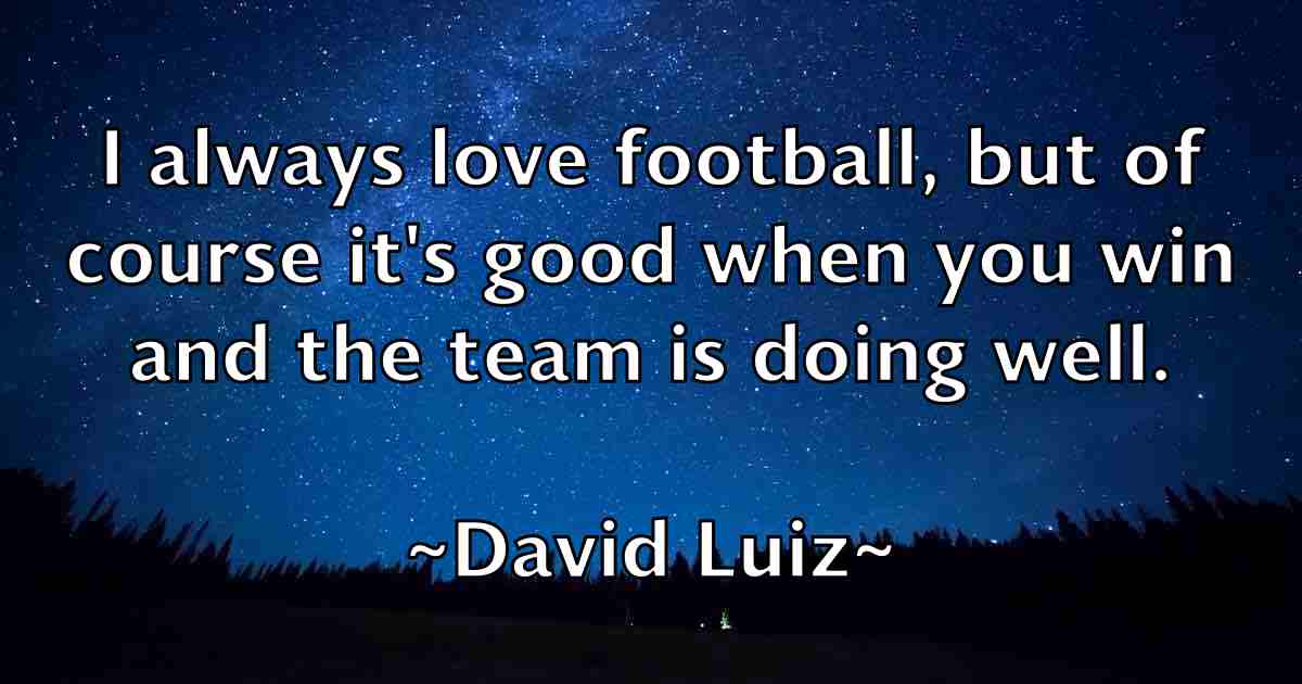 /images/quoteimage/david-luiz-fb-192631.jpg