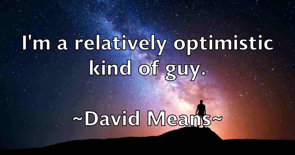 /images/quoteimage/david-means-fb-193109.jpg