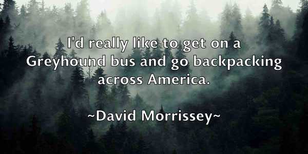 /images/quoteimage/david-morrissey-193407.jpg