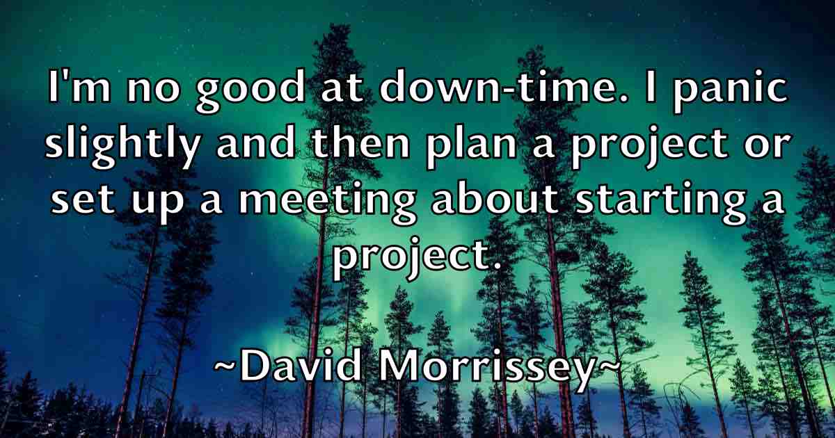 /images/quoteimage/david-morrissey-fb-193421.jpg