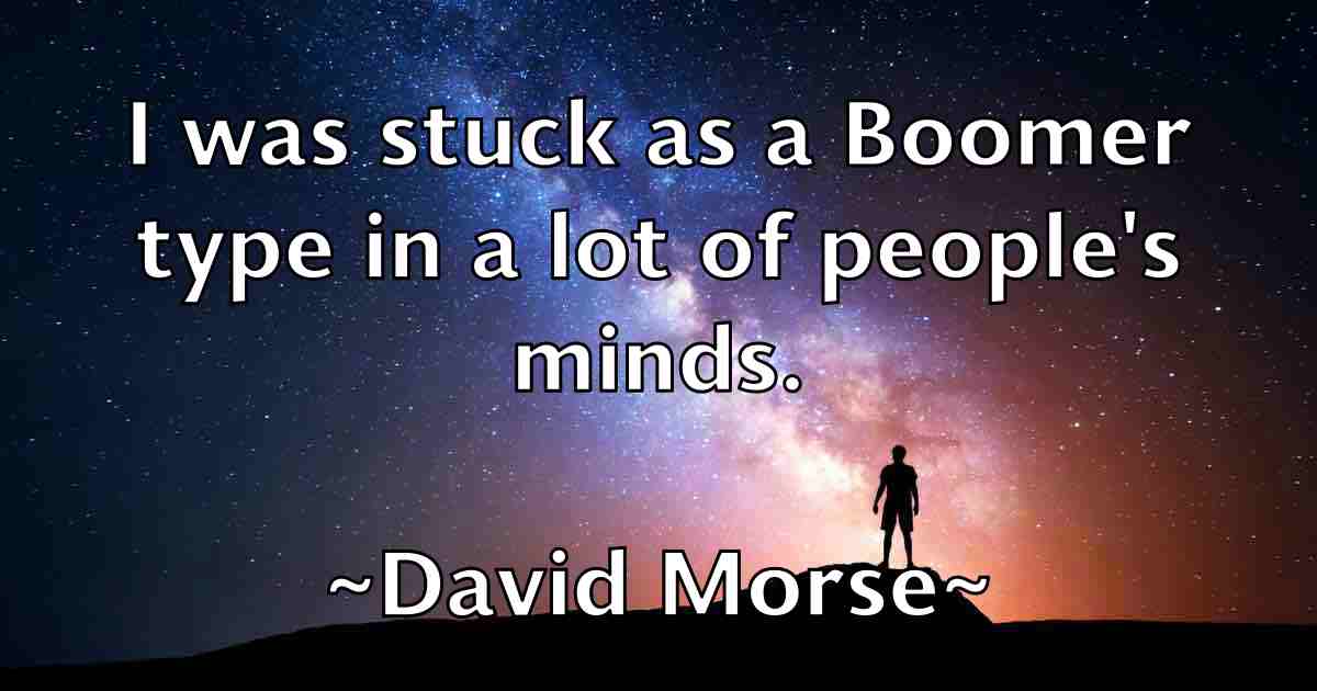 /images/quoteimage/david-morse-fb-193431.jpg