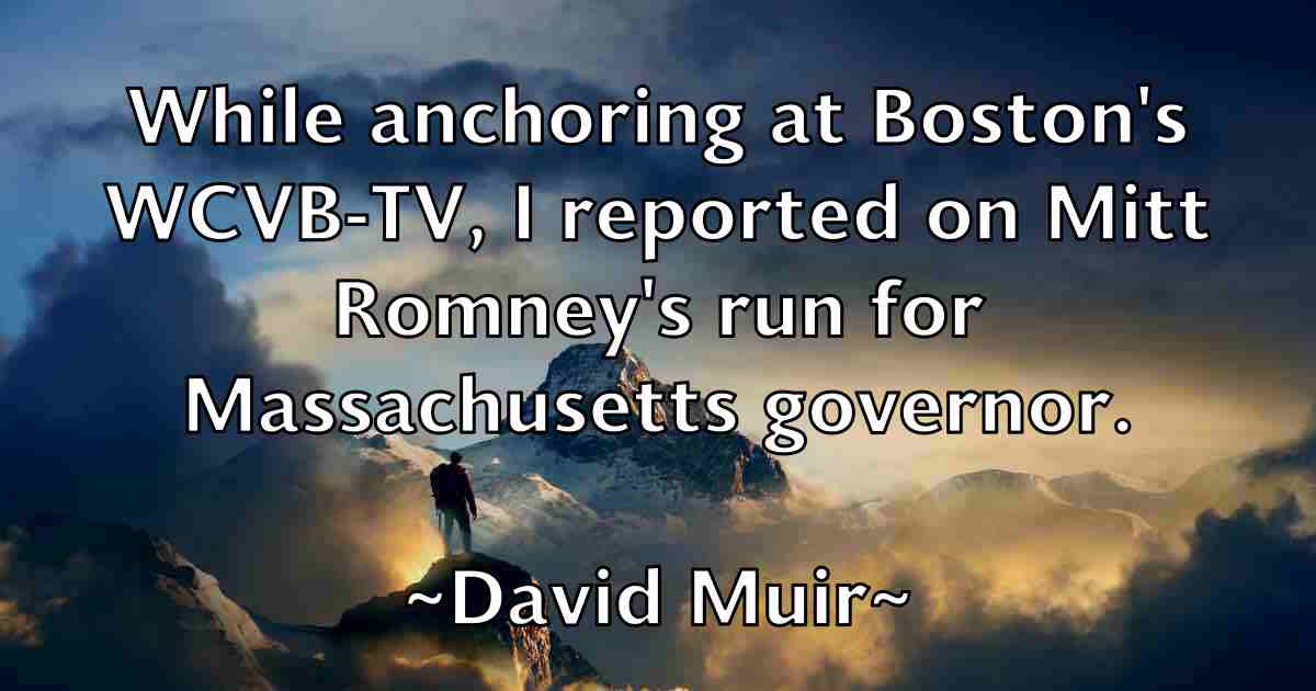 /images/quoteimage/david-muir-fb-193597.jpg