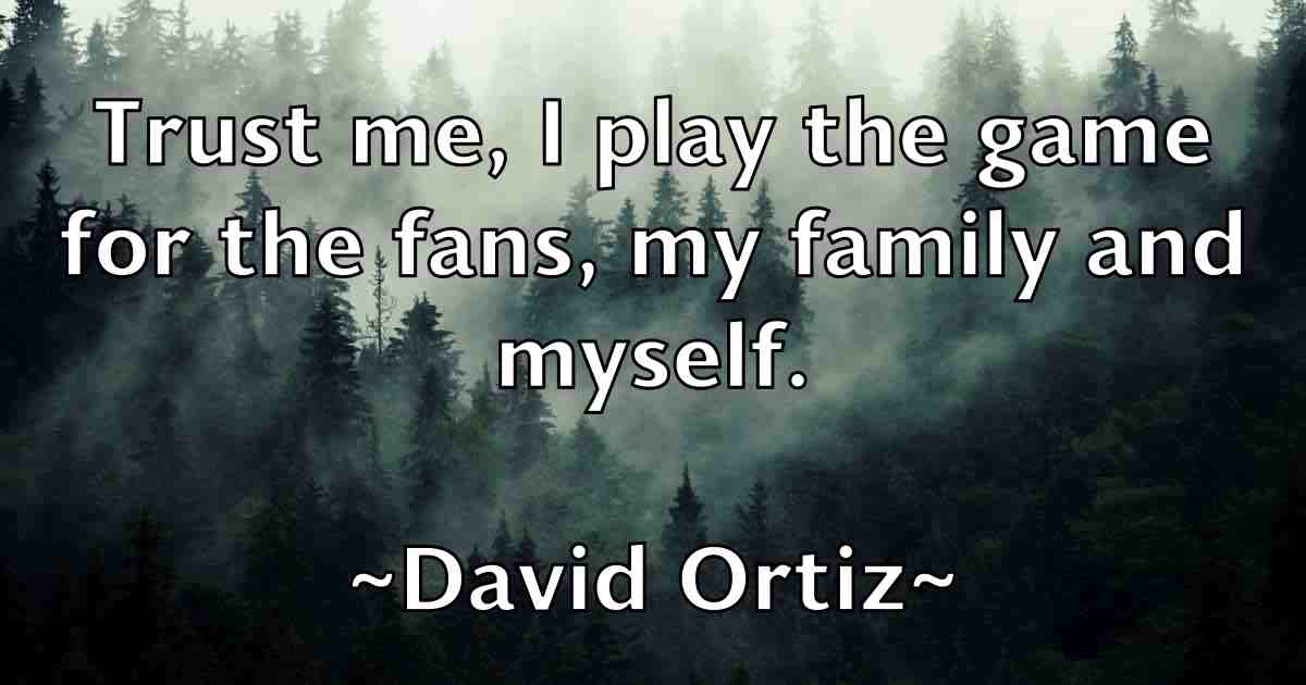 /images/quoteimage/david-ortiz-fb-194067.jpg