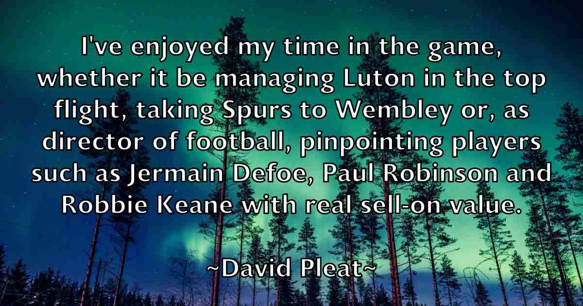 /images/quoteimage/david-pleat-fb-194365.jpg