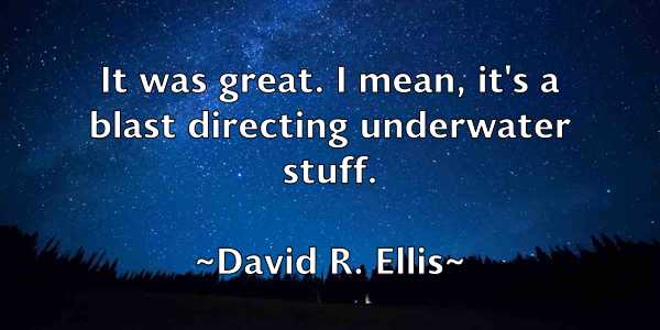 /images/quoteimage/david-r-ellis-194513.jpg