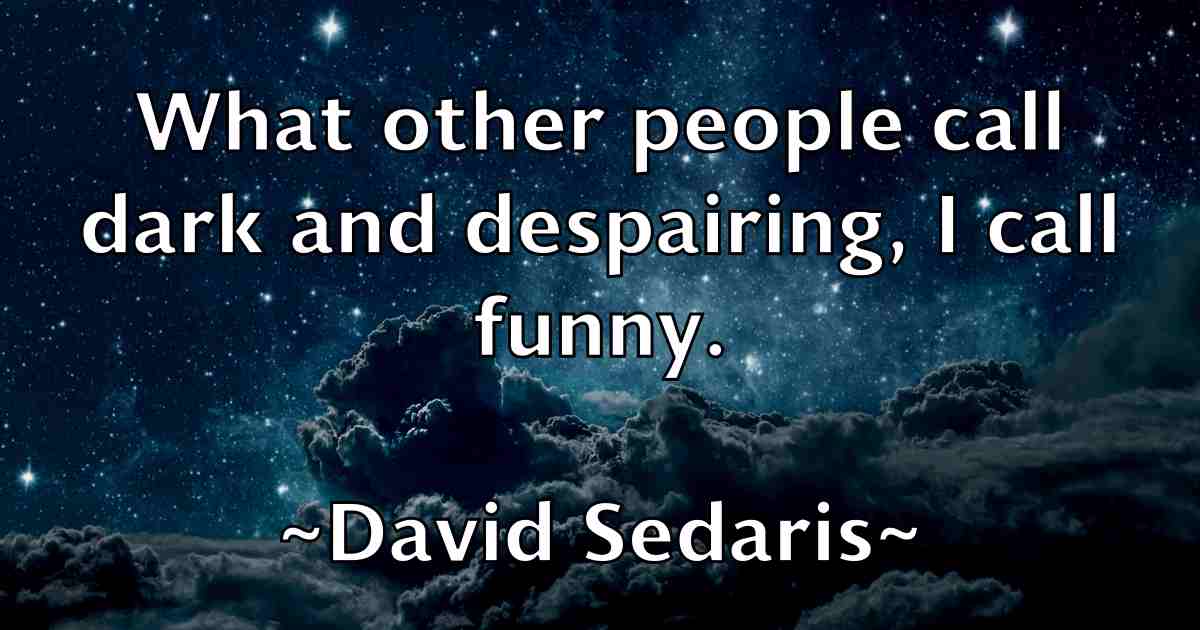 /images/quoteimage/david-sedaris-fb-195102.jpg