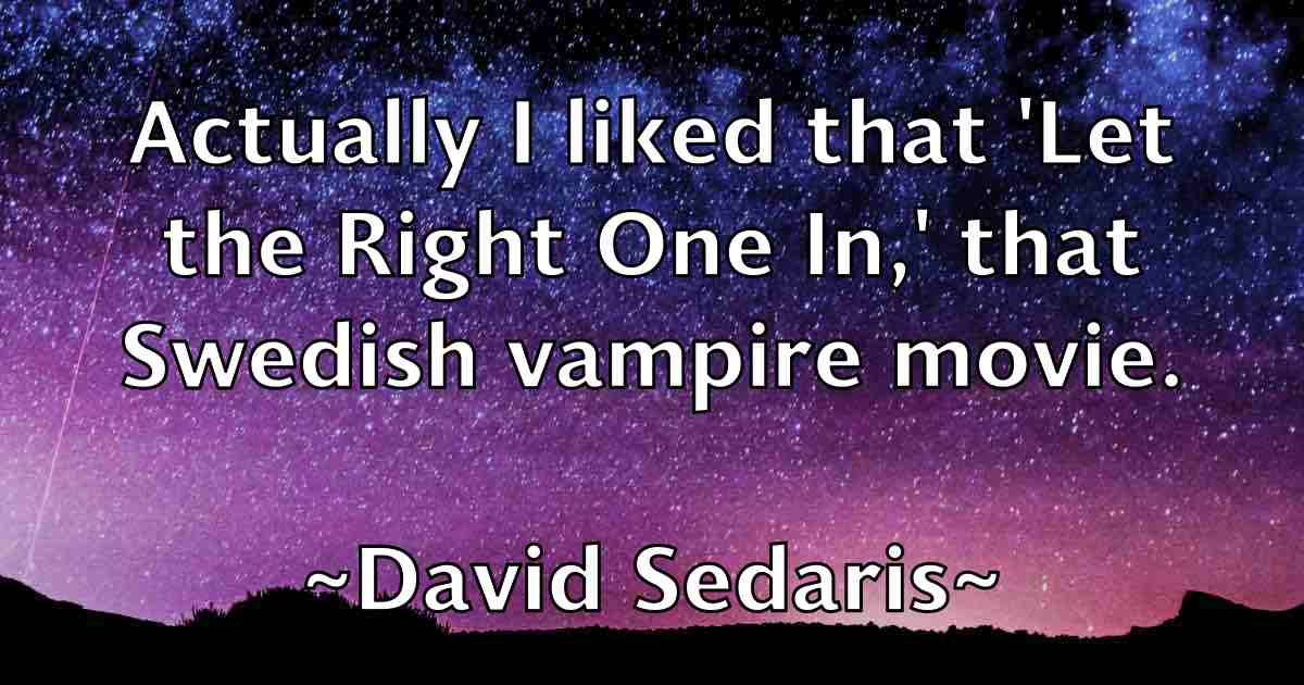 /images/quoteimage/david-sedaris-fb-195144.jpg