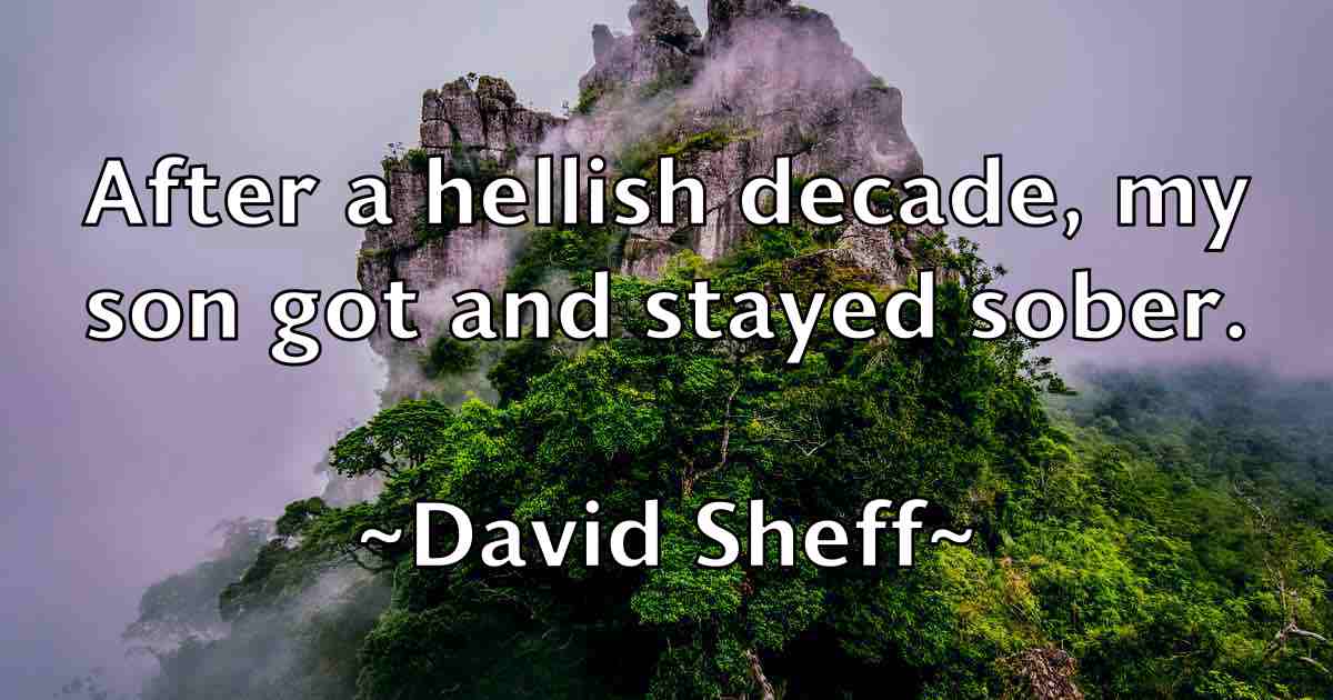 /images/quoteimage/david-sheff-fb-195219.jpg