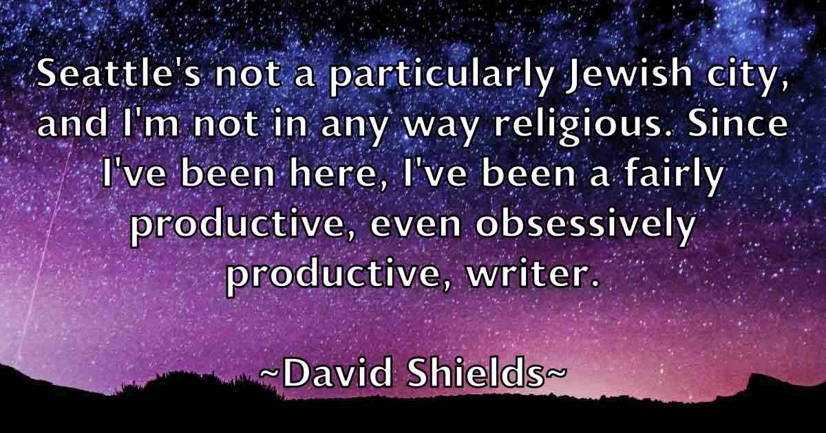 /images/quoteimage/david-shields-fb-195276.jpg