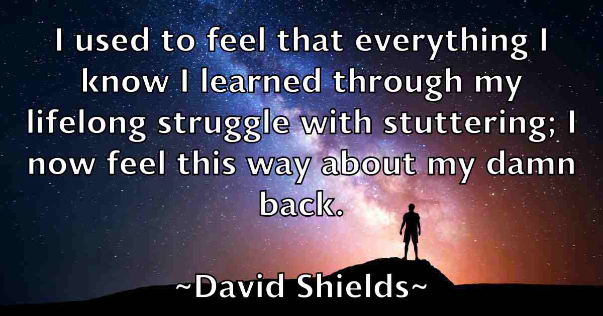 /images/quoteimage/david-shields-fb-195312.jpg