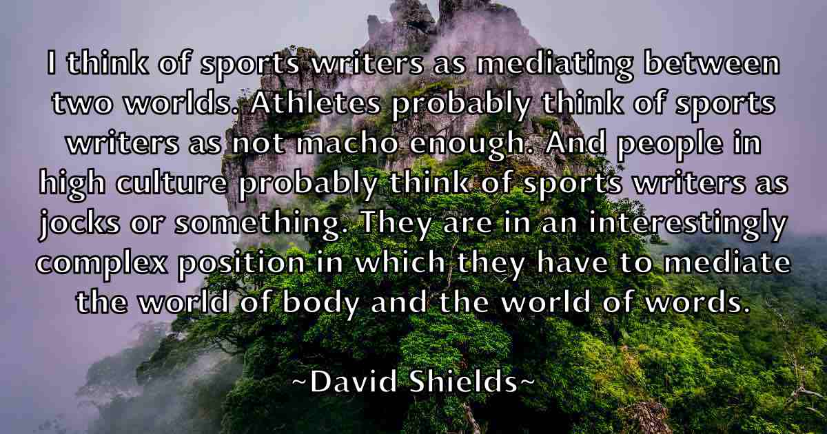 /images/quoteimage/david-shields-fb-195335.jpg