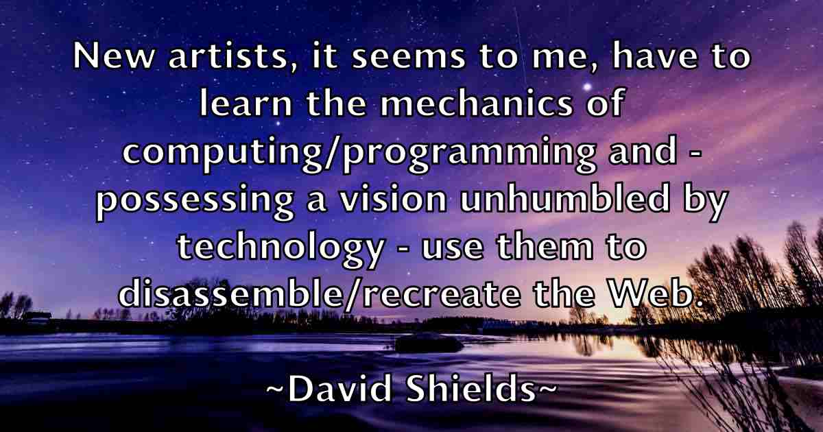 /images/quoteimage/david-shields-fb-195344.jpg