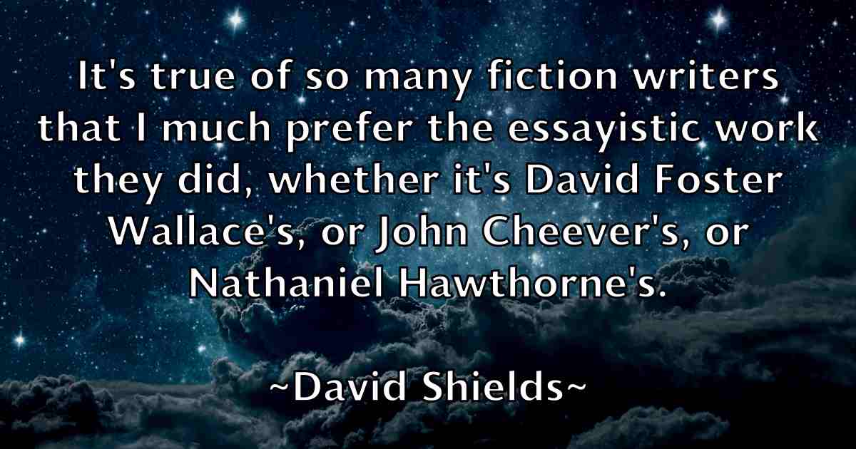 /images/quoteimage/david-shields-fb-195351.jpg