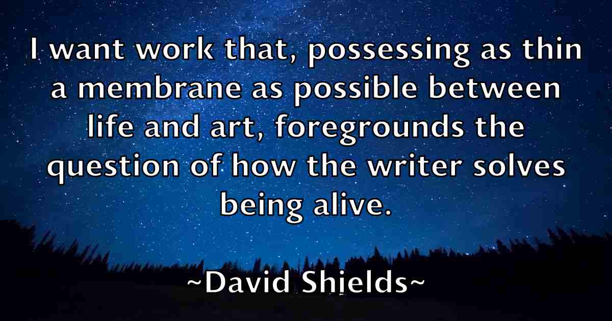 /images/quoteimage/david-shields-fb-195376.jpg