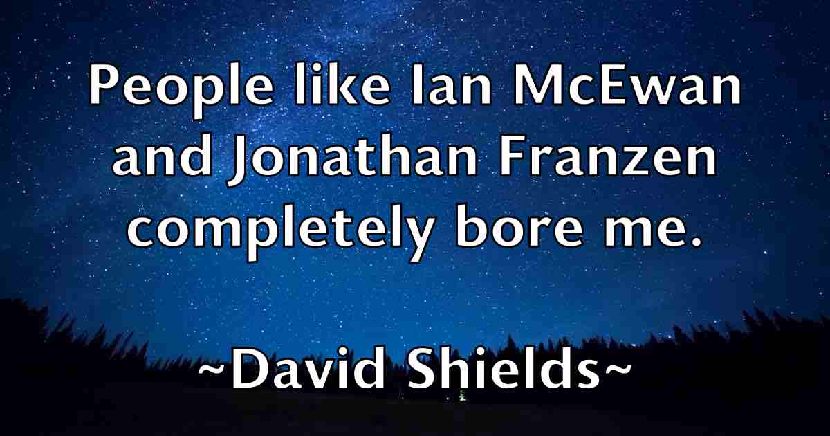 /images/quoteimage/david-shields-fb-195384.jpg