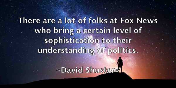 /images/quoteimage/david-shuster-195415.jpg