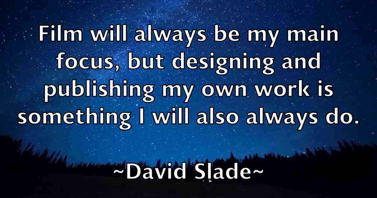 /images/quoteimage/david-slade-fb-195533.jpg