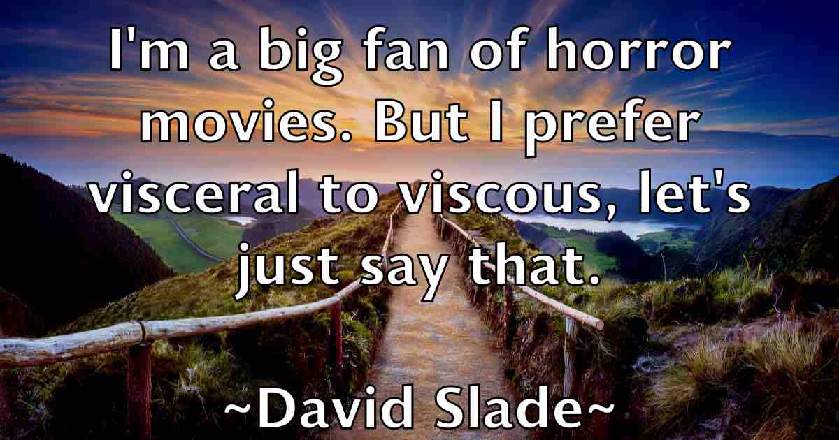 /images/quoteimage/david-slade-fb-195547.jpg
