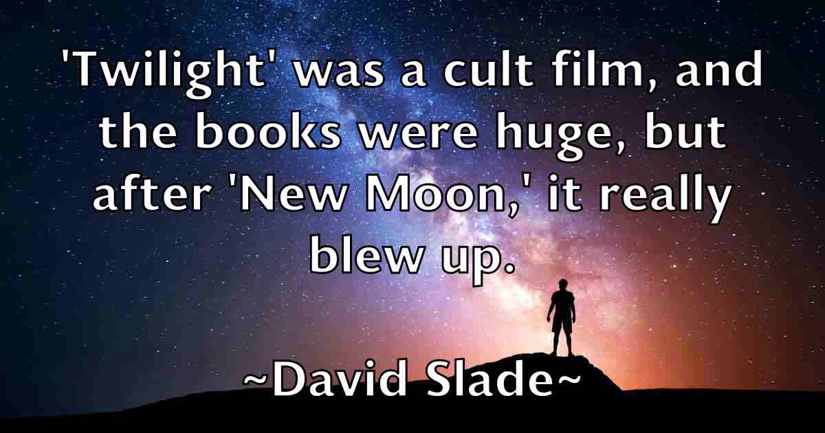 /images/quoteimage/david-slade-fb-195551.jpg