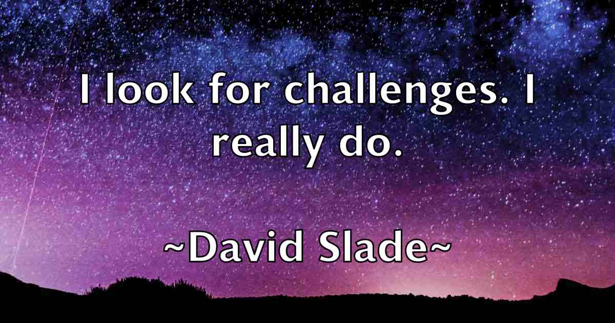 /images/quoteimage/david-slade-fb-195555.jpg