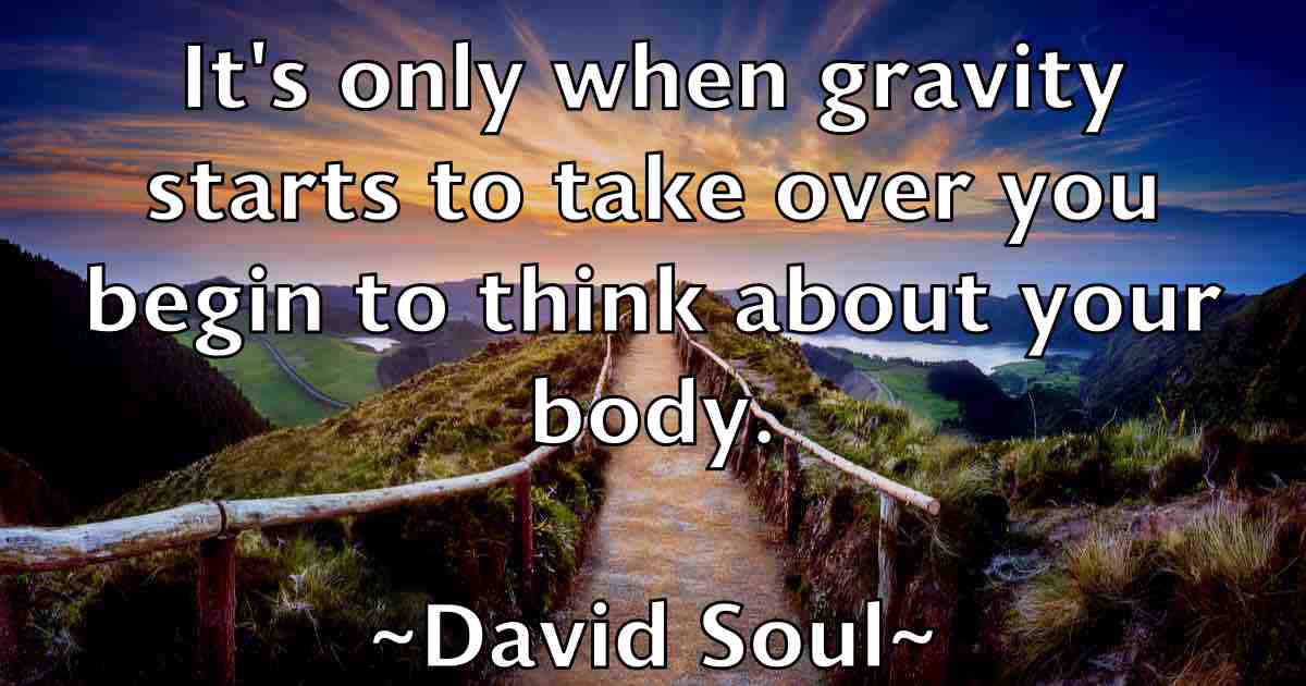 /images/quoteimage/david-soul-fb-195582.jpg