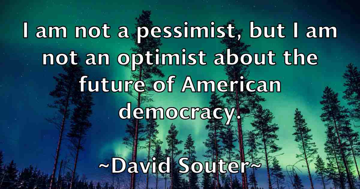 /images/quoteimage/david-souter-fb-195614.jpg