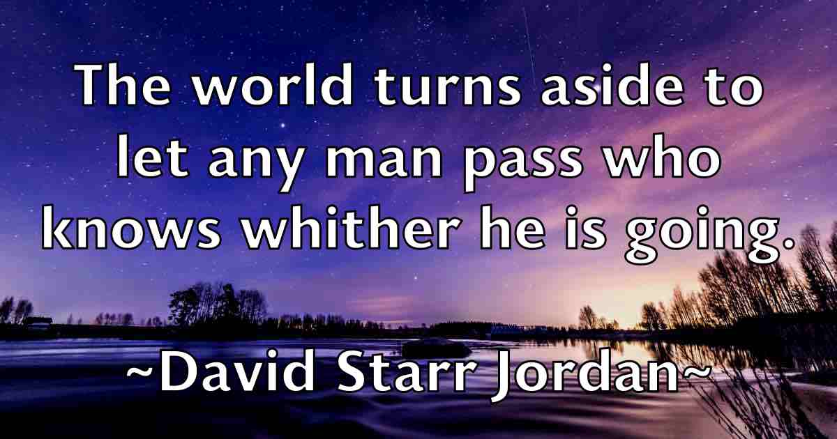 /images/quoteimage/david-starr-jordan-fb-195669.jpg