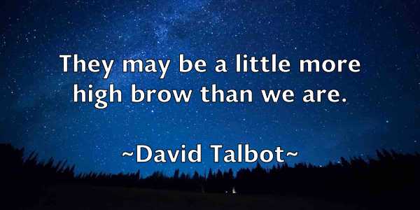 /images/quoteimage/david-talbot-195938.jpg