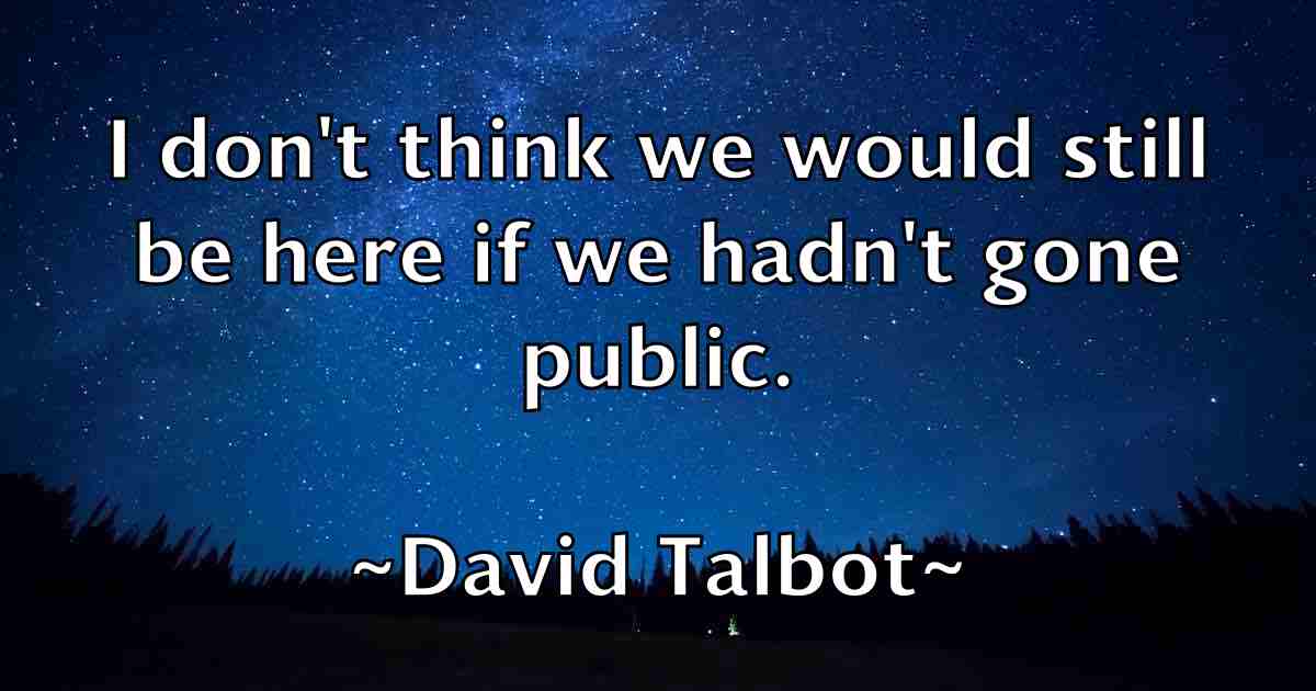 /images/quoteimage/david-talbot-fb-195943.jpg
