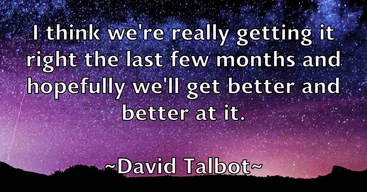 /images/quoteimage/david-talbot-fb-195949.jpg