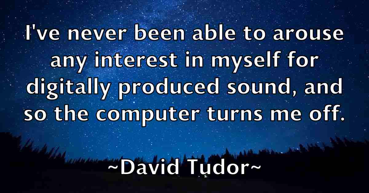 /images/quoteimage/david-tudor-fb-196220.jpg