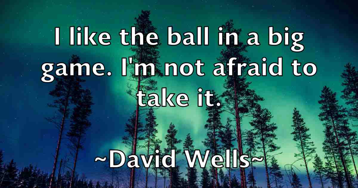 /images/quoteimage/david-wells-fb-196464.jpg