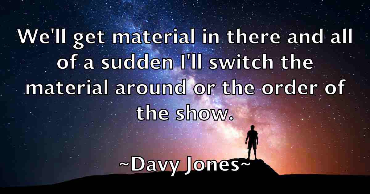 /images/quoteimage/davy-jones-fb-196740.jpg